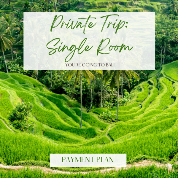 Nonrefundable Bali Private Group Trip: Single Room Payment Plan